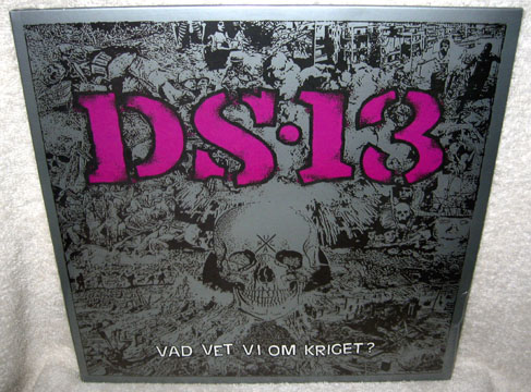 DS-13 "Vad Vet Vi Om Kriget?" LP (Deranged) Black Vinyl